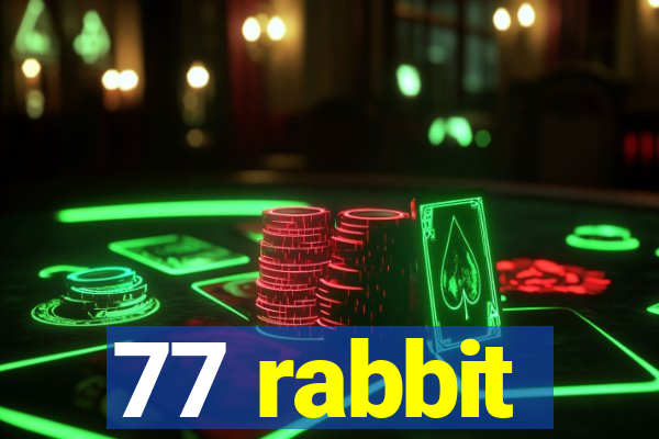 77 rabbit